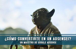 convertirte en maestro adsensei