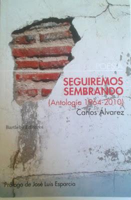 Carlos Álvarez: Seguiremos sembrando (1):