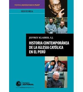 HISTORIA CONTEMPORÁNEA DE LA IGLESIA CATÓLICA EN EL PERÚ. P. Kl