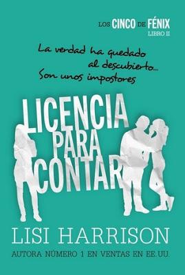 Licencia para contar - Lisi Harrison