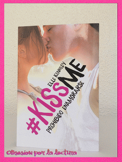 Reseña:: #KissMe {Prohibido enamorarse} - Elle Kennedy