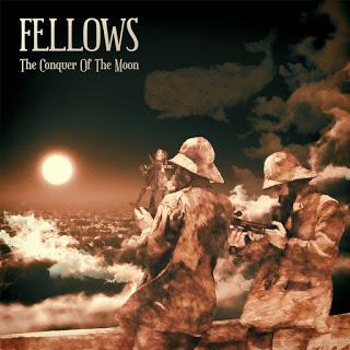 [Disco] Fellows - The Conquer Of The Moon (2016)