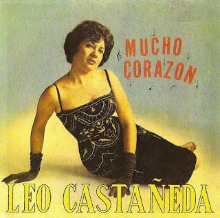 Leo Castañeda - Mucho Corazon