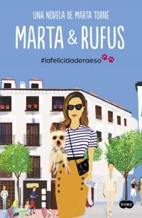 Marta & Rufus #lafelicidaderaeso | Marta Torné