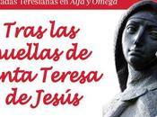 «Tras huellas santa Teresa» Jornadas teresianas