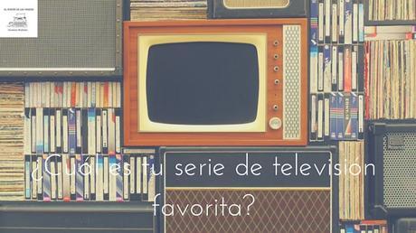 ¿Cuál es tu serie de televisión favorita? | Pregunta ¿Cuál es tu serie de televisión favorita? | Pregunta