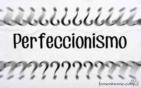 perfeccionismo_autoexigencia_femeniname