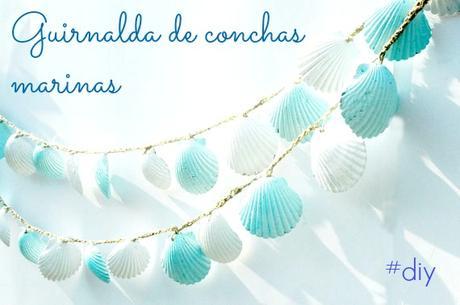 7 IDEAS DE INSPIRACIÓN DIY CON CONCHAS MARINAS:  #DiarioDeco23 - Bienvenido Verano