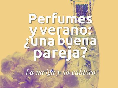 Perfumes y verano: ¿una buena pareja?