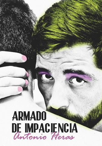 Armado de impaciencia de Antonio Heras