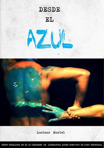 Desde El Azul de Luciano Muriel