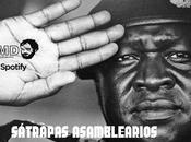 SÁTRAPAS ASAMBLEARIOS lista Spotify Junio)