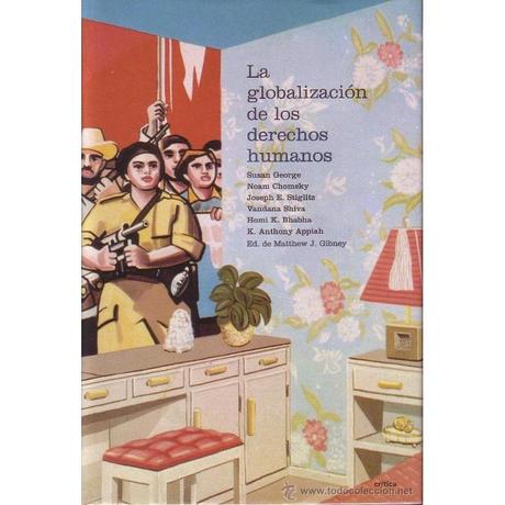 Reseña: La globalización de los derechos humanos (Susan George y otros, 2003)