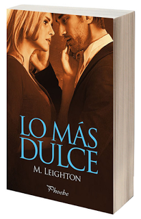 Literatura: 'Lo más dulce', de M.Leighton [Trilogía Pretty #3]