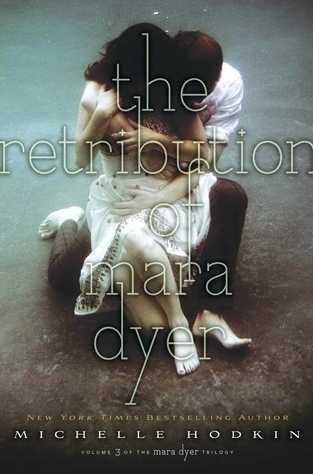 [Reseña #76] The Retribution of Mara Dyer - Michelle Hodkin