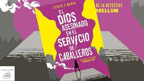 «El dios asesinado en el servicio de caballeros» de Sergio S. Morán (Fantascy) | Reseña