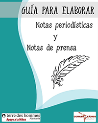 Guía (elemental) para elaborar notas periodísticas y notas de prensa