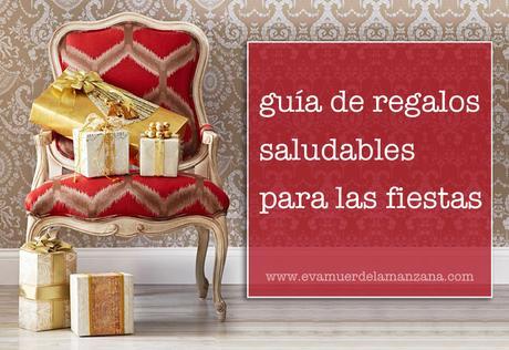 Guía de regalos saludables para las fiestas