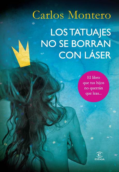Los tatuajes no se borran con láser - Carlos Montero