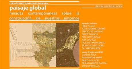 Paisaje Global. Miradas contemporáneas sobre la construcción de nuestros entornos