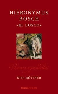 El Bosco. Visiones y pesadillas