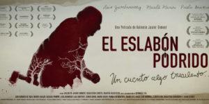 Crítica: El Eslabón Podrido (2015) Dir. Valentín Javier Diment