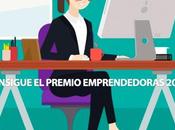 Consigue Premio Emprendedoras 2016