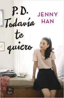 Reseña ~ P.D. Todavía te quiero ~ Jenny Han