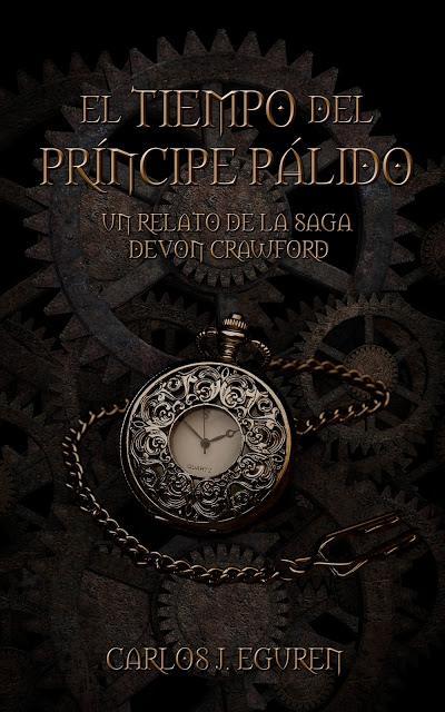 El Tiempo del Príncipe Pálido, el primer relato de la Saga Devon Crawford #4.