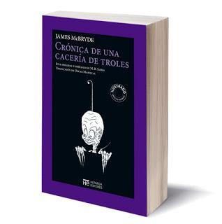 Libro «Crónica de una cacería de troles» de James McBryde en Libros que hay que leer Libro «Crónica de una cacería de troles» de James McBryde en Libros que hay que leer