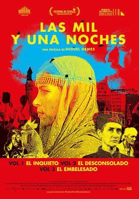 Las mil y una noches Vol.1, 2 y 3: La trilogía de Miguel Gomes sobre la crisis portuguesa.