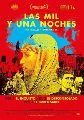 Las mil y una noches Vol.1, 2 y 3: La trilogía de Miguel Gomes sobre la crisis portuguesa.