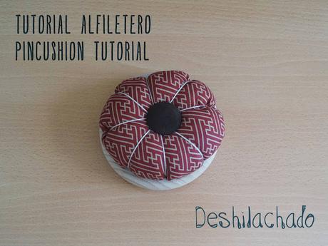 Tutorial: alfiletero / Pincushion tutorial