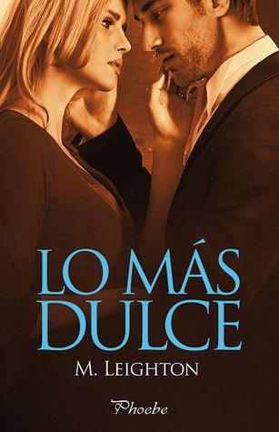 Lo más dulce, de M. Leighton