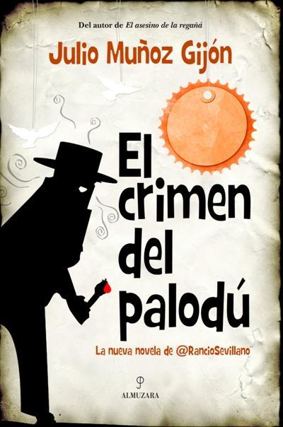 Reseña: EL CRIMEN DEL PALODÚ (JULIO MUÑOZ GIJÓN)