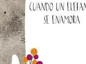 Foto-reseña Cuando elefante enamora