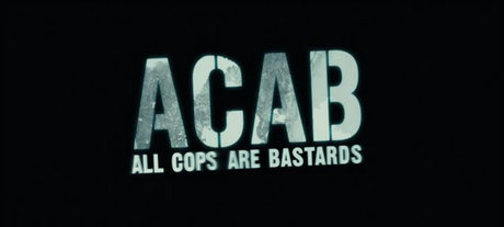 ACAB - All Cops Are Bastards - 2012
