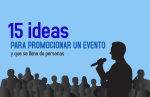 15 ideas promocionar un evento