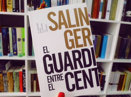 El guardián entre el centeno, de J. D. Salinger