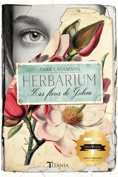 Reseña: Herbarium, las flores de Gideon, Anna Casanovas