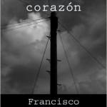 Francisco Merchán: Dame tu corazón