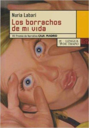 Los borrachos de mi vida - Nuria Labari