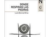 Reseña "Donde respiran piedras" Lucía Boronat Brisa