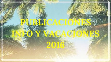 Publicaciones + info de verano 2016