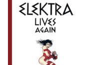 Elektra lives again