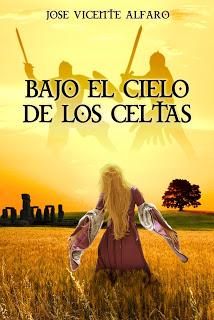 Bajo el cielo de los celtas. José Vicente Alfaro.