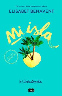 RESEÑA || Mi isla - Elisabet Benavent