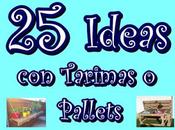 Ideas Tarimas Pallets. para todos...