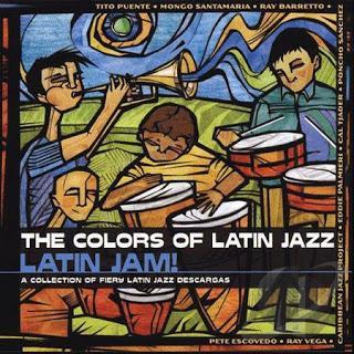 The Colors of Latin Jazz-Latin Jam!