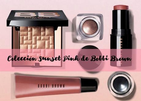 COLECCIÓN SUNSET PINK DE BOBBI BROWN PARA ESTE VERANO 2016.